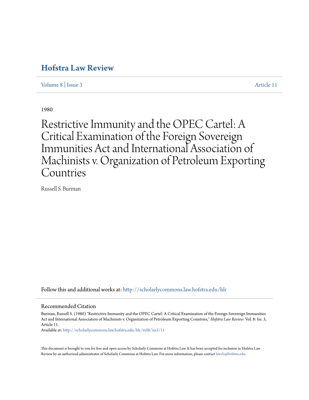 Restrictive Immunity and the OPEC Cartel: a Critical Examination of the Foreign Sovereign Immunities Act and International Association of Machinists V