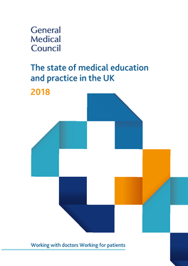 The State of Medical Education and Practice in the UK 2018