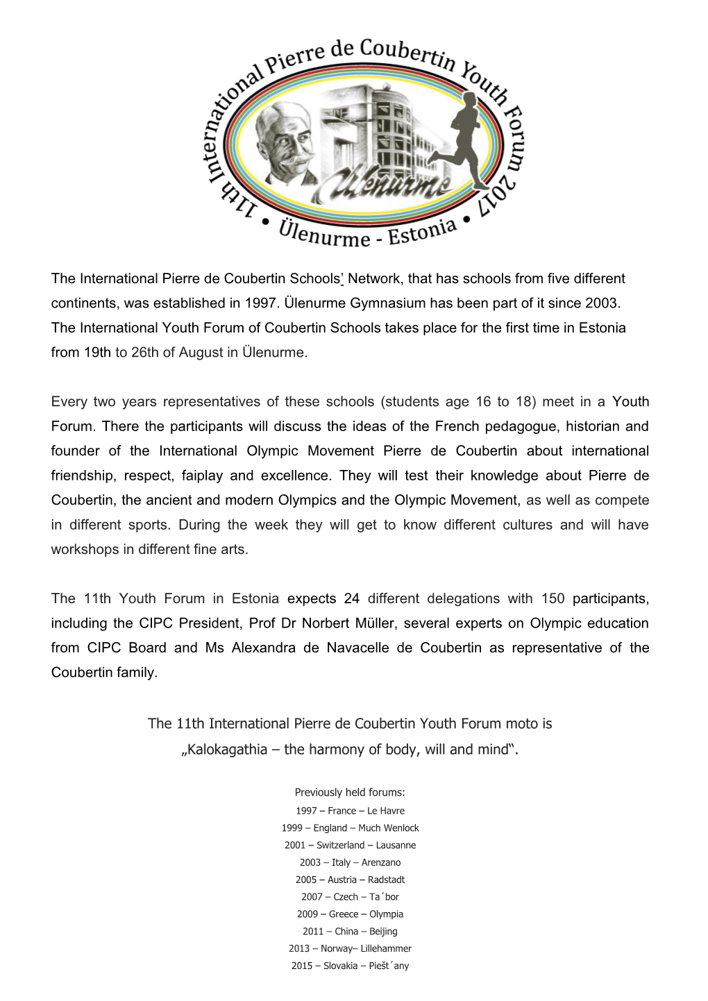 The International Pierre De Coubertin Schools' Network, That Has Schools
