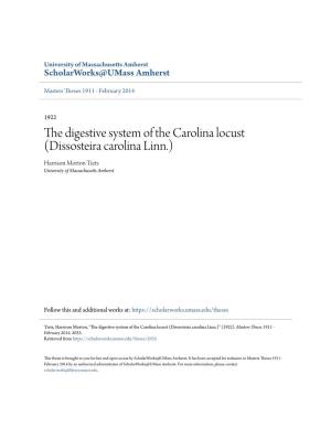 The Digestive System of the Carolina Locust (Dissosteira Carolina Linn.) Harrison Morton Tietz University of Massachusetts Amherst