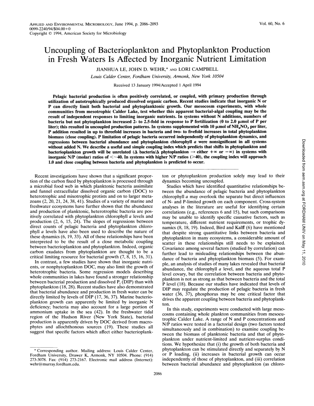 Uncoupling of Bacterioplankton and Phytoplankton Production in Fresh Waters Is Affected by Inorganic Nutrient Limitation JIANHUA LE, JOHN D