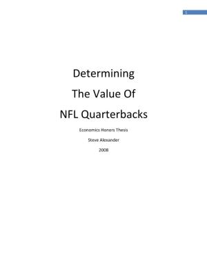 Determining the Value of NFL Quarterbacks