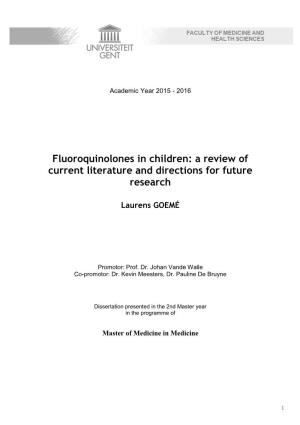 Fluoroquinolones in Children: a Review of Current Literature and Directions for Future Research