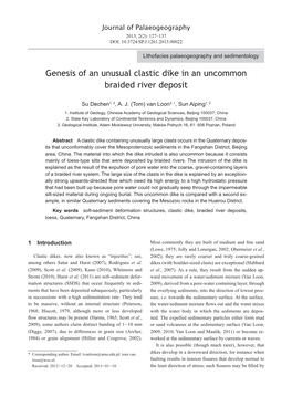 Genesis of an Unusual Clastic Dike in an Uncommon Braided River Deposit