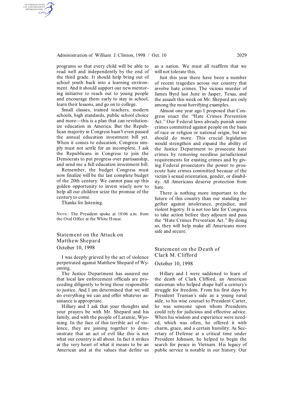 Statement on the Attack on Matthew Shepard October 10, 1998 Statement on the Death of I Was Deeply Grieved by the Act of Violence Clark M