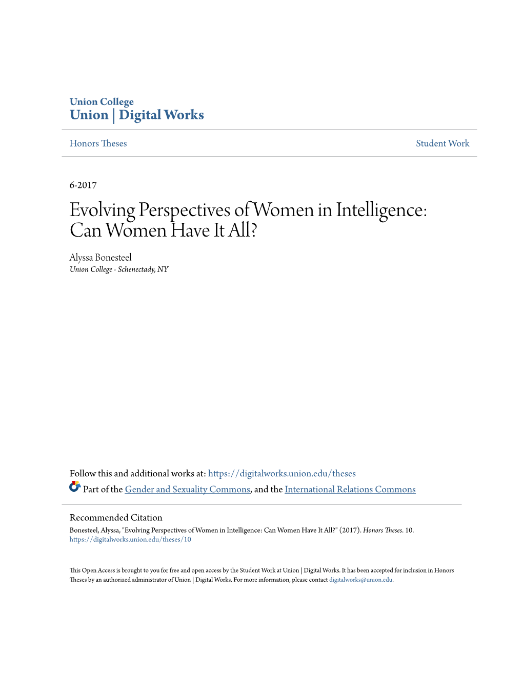 Evolving Perspectives of Women in Intelligence: Can Women Have It All? Alyssa Bonesteel Union College - Schenectady, NY