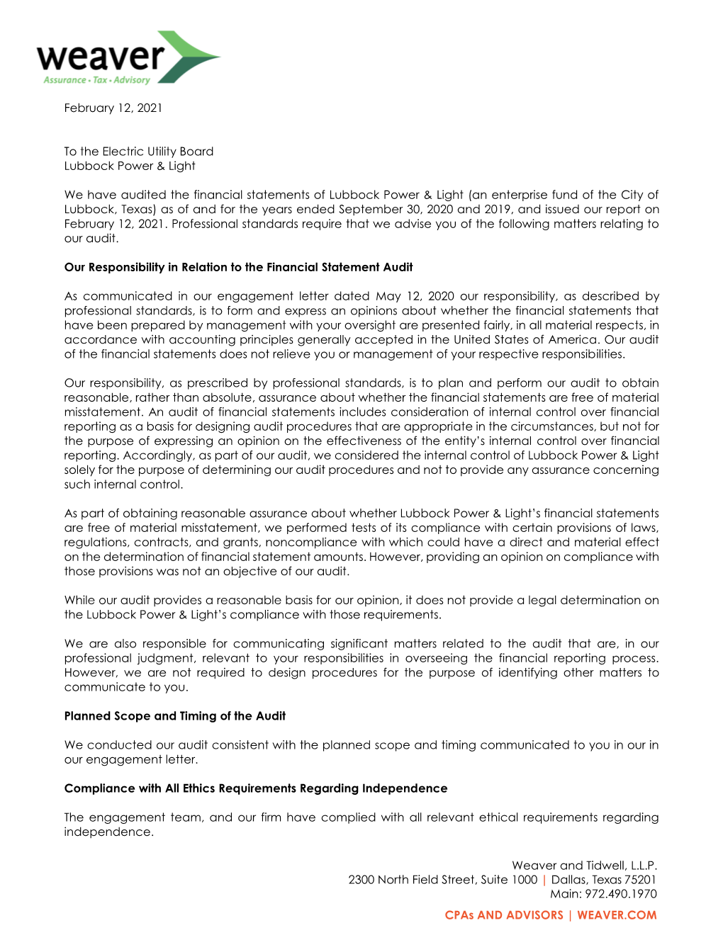 Weaver and Tidwell, L.L.P. 2300 North Field Street, Suite 1000 | Dallas, Texas 75201 Main: 972.490.1970 Cpas and ADVISORS | WEAVER.COM
