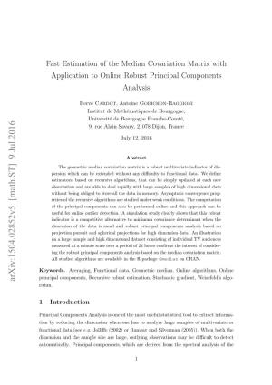 Fast Estimation of the Median Covariation Matrix with Application to Online Robust Principal Components Analysis