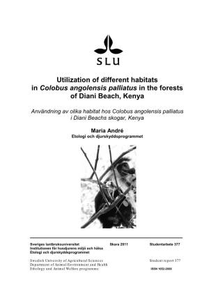 Utilization of Different Habitats in Colobus Angolensis Palliatus in the Forests of Diani Beach, Kenya