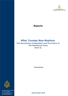 After Trumps Neo-Realism: the Securitarian Imagination and the Future of the Republican Party (Part 2)