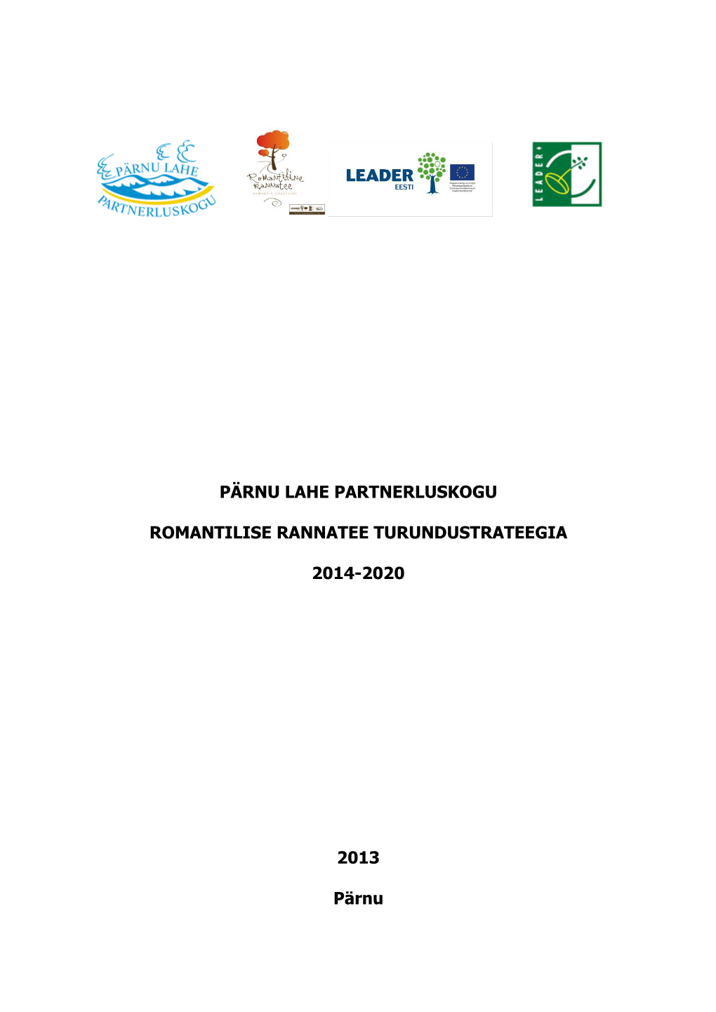 Romantilise Rannatee Turundusstrateegia 2014-2020