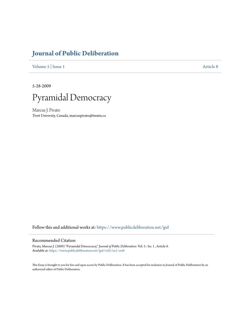 Pyramidal Democracy Marcus J