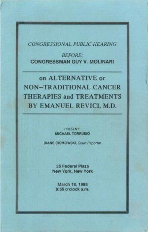 On ALTERNATIVE Or NON-TRADITIONAL CANCER THERAPIES and TREATMENTS by EMANUEL REVICI, M.D