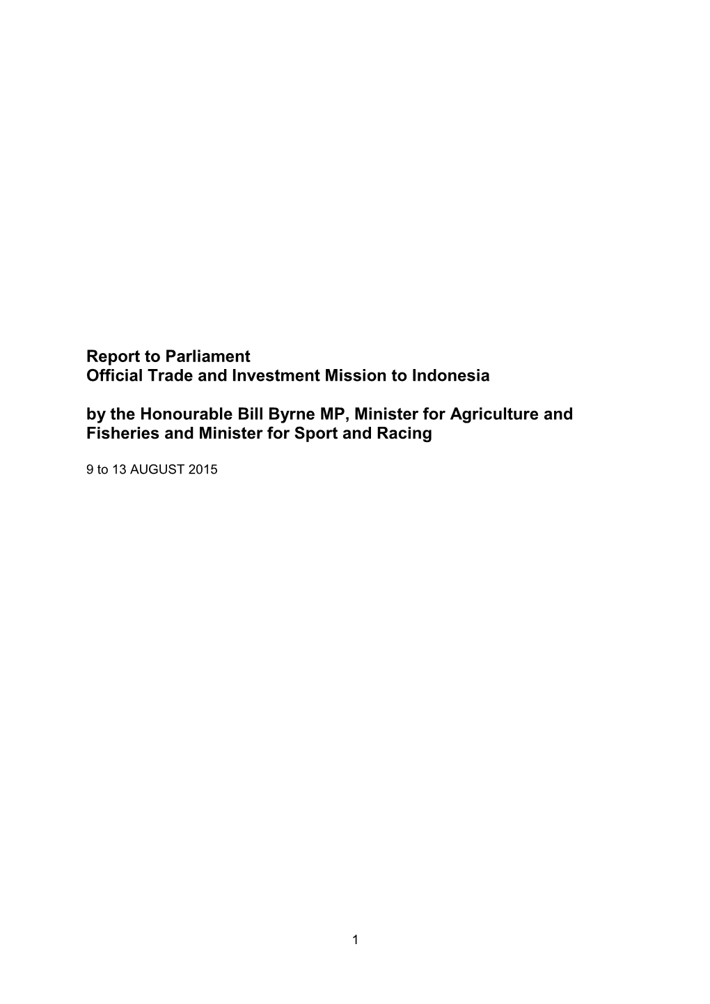 Report to Parliament Official Trade and Investment Mission To