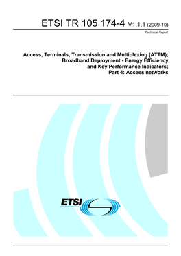 TR 105 174-4 V1.1.1 (2009-10) Technical Report