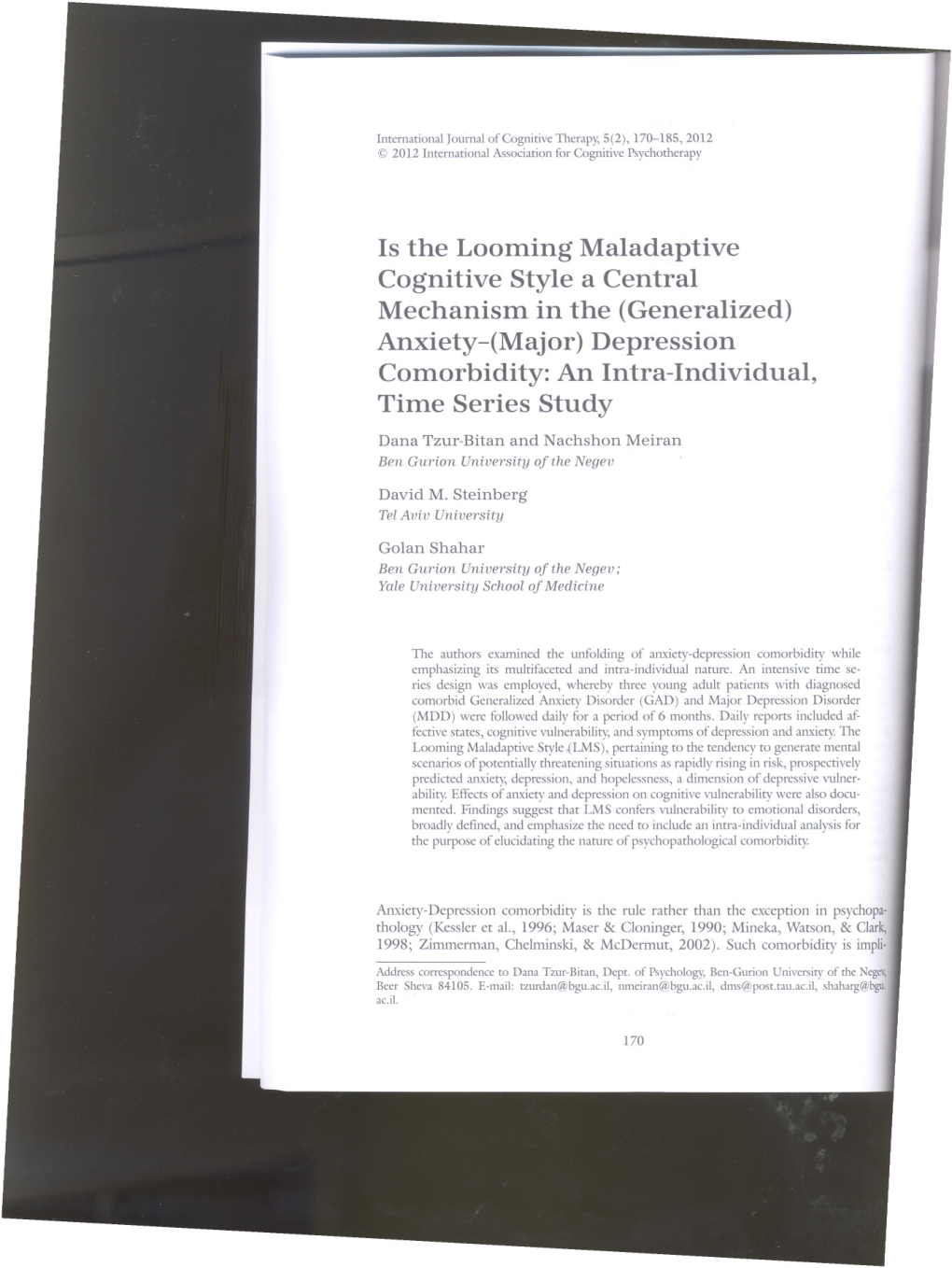 (Generalized) Anxiety-(Major) Depression Comorbidity: an Intra-Individual, Time Series Study Dana Tzur-Bitan and Nachshon Meiran Ben Gurion University of the Negev