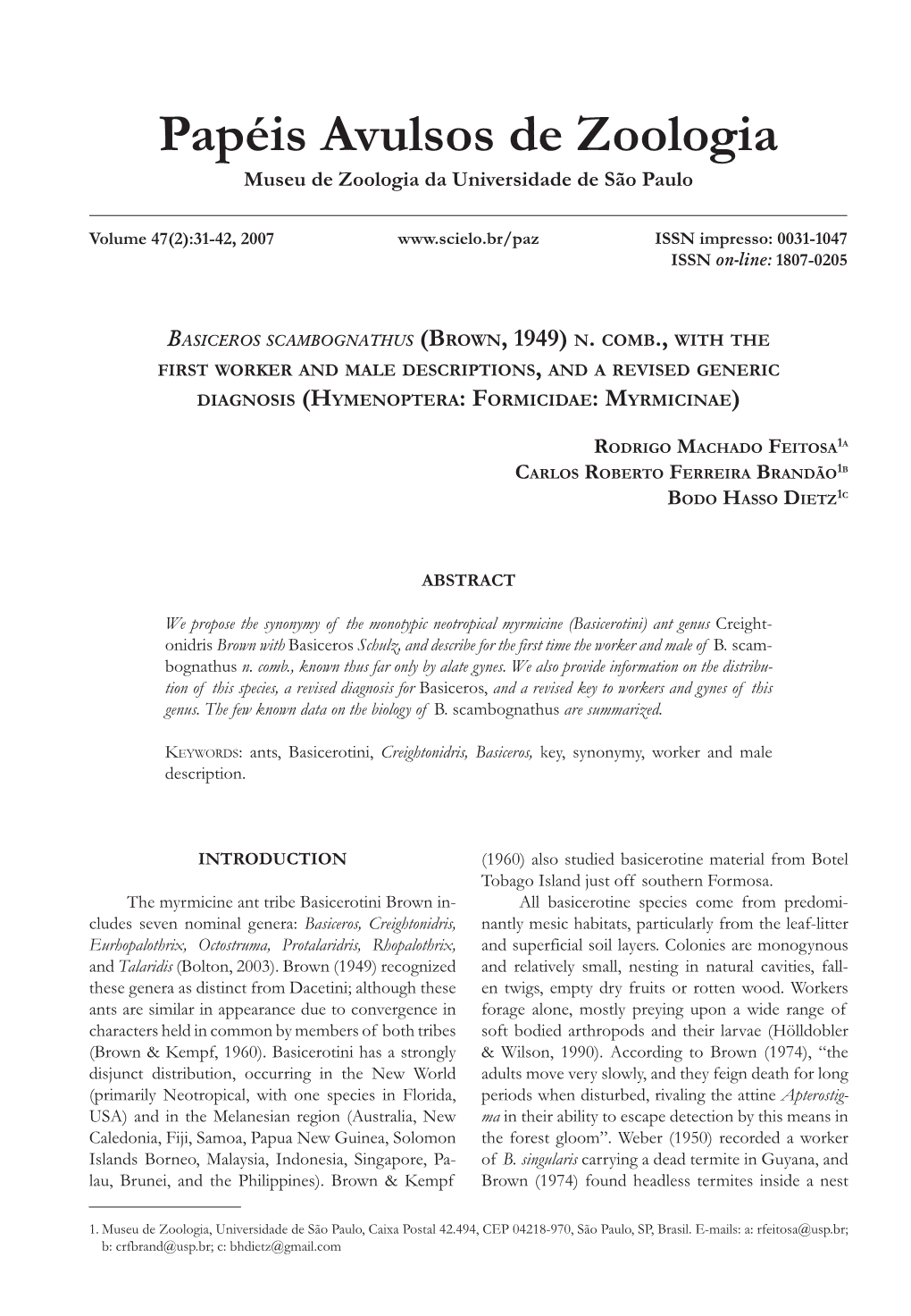 Basiceros Scambognathus (Brown, 1949) N. Comb., with the First Worker and Male Descriptions, and a Revised Generic Diagnosis (Hymenoptera: Formicidae: Myrmicinae)