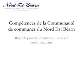Compétences De La Communauté De Communes Du Nord Est Béarn