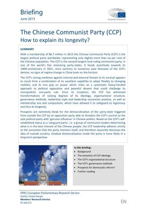 The Chinese Communist Party (CCP) How to Explain Its Longevity?