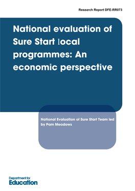 National Evaluation of Sure Start Local Programmes: an Economic Perspective