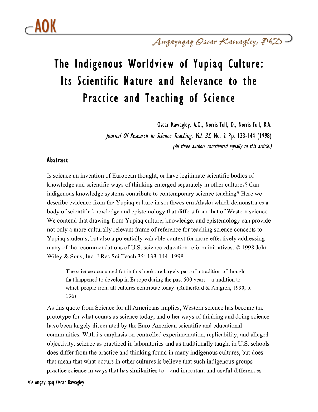 The Indigenous Worldview of Yupiaq Culture: Its Scientific Nature and Relevance to the Practice and Teaching of Science