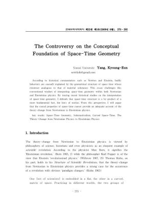 The Controversy on the Conceptual Foundation of Space-Time Geometry