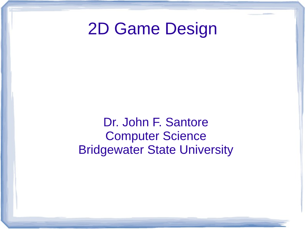 2D Game Design