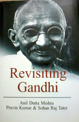 REVISITING GANDHI REVISITING GANDHI (Essays in Honour of Sri Chand Rampuria) (Essays in Honour of Sri Chand Rampuria)