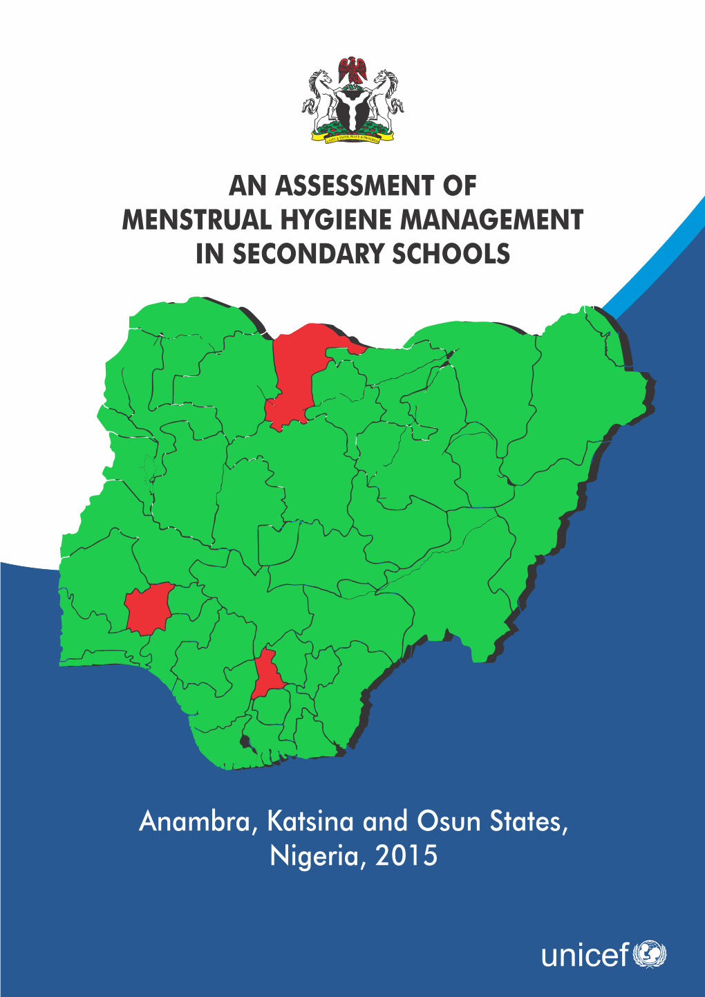 An Assessment of Menstrual Hygiene Management in Secondary Schools