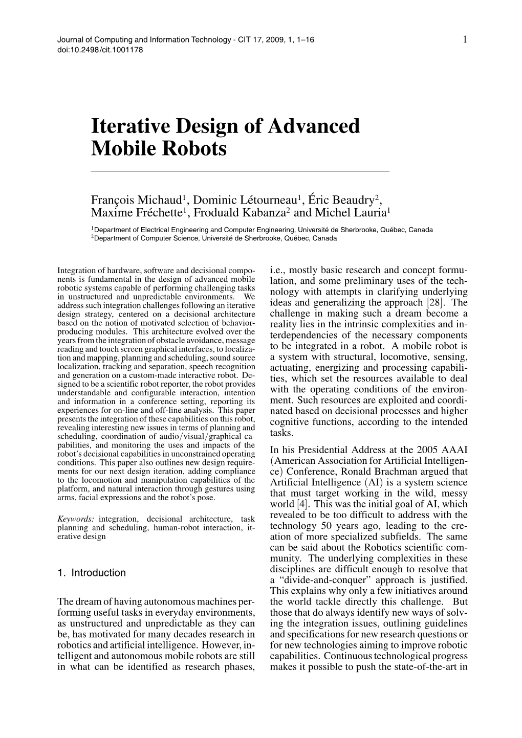 Iterative Design of Advanced Mobile Robots