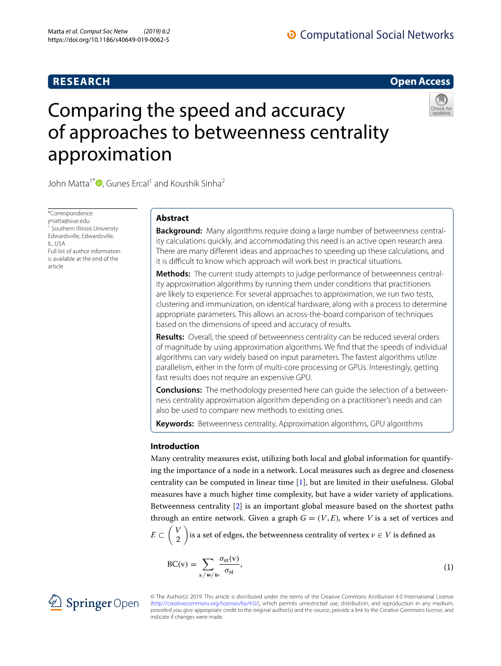 Comparing the Speed and Accuracy of Approaches to Betweenness Centrality Approximation