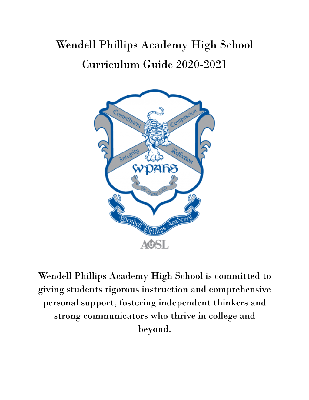 Wendell Phillips Academy High School Curriculum Guide 2020-2021