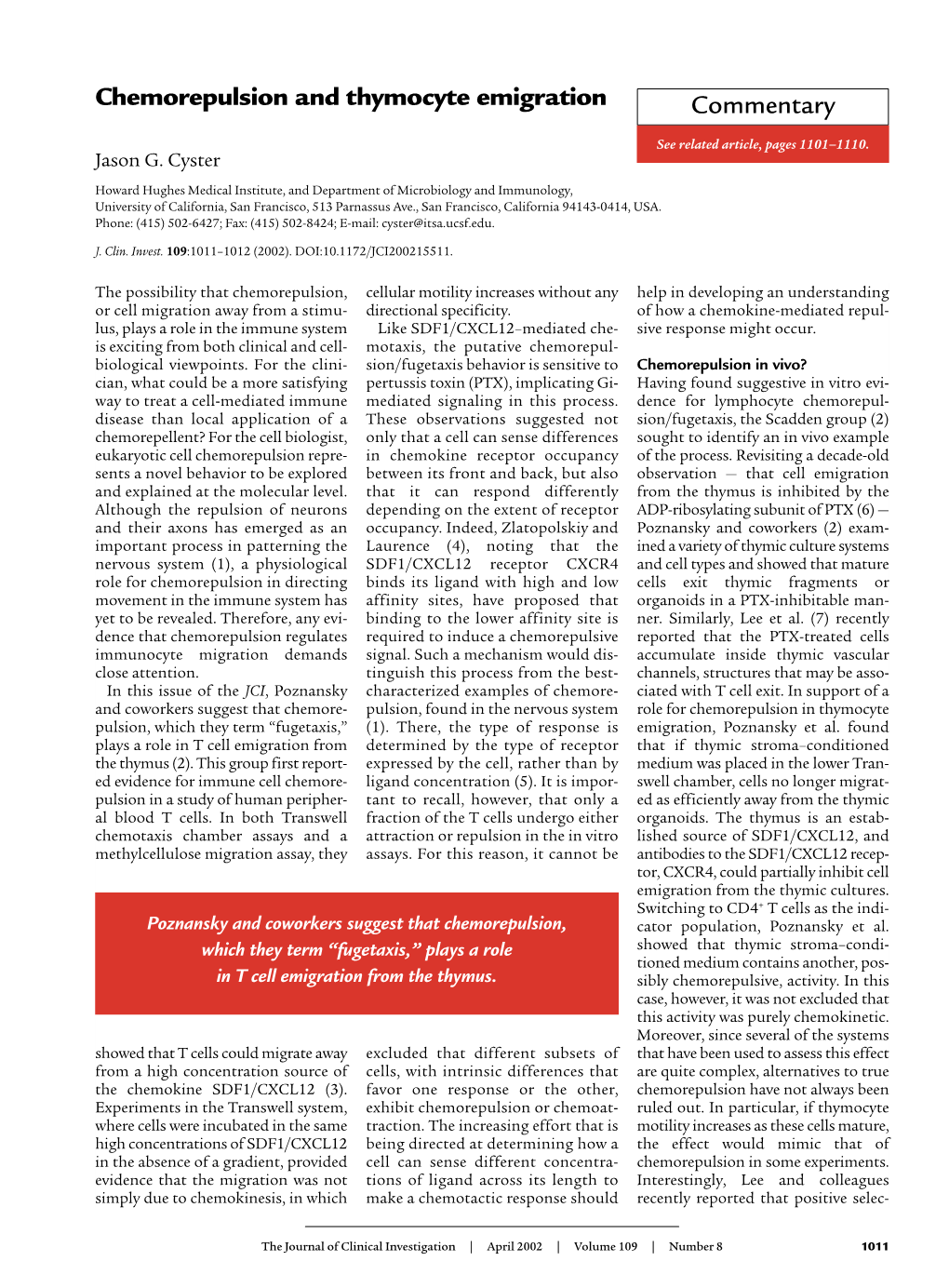 Chemorepulsion and Thymocyte Emigration Commentary