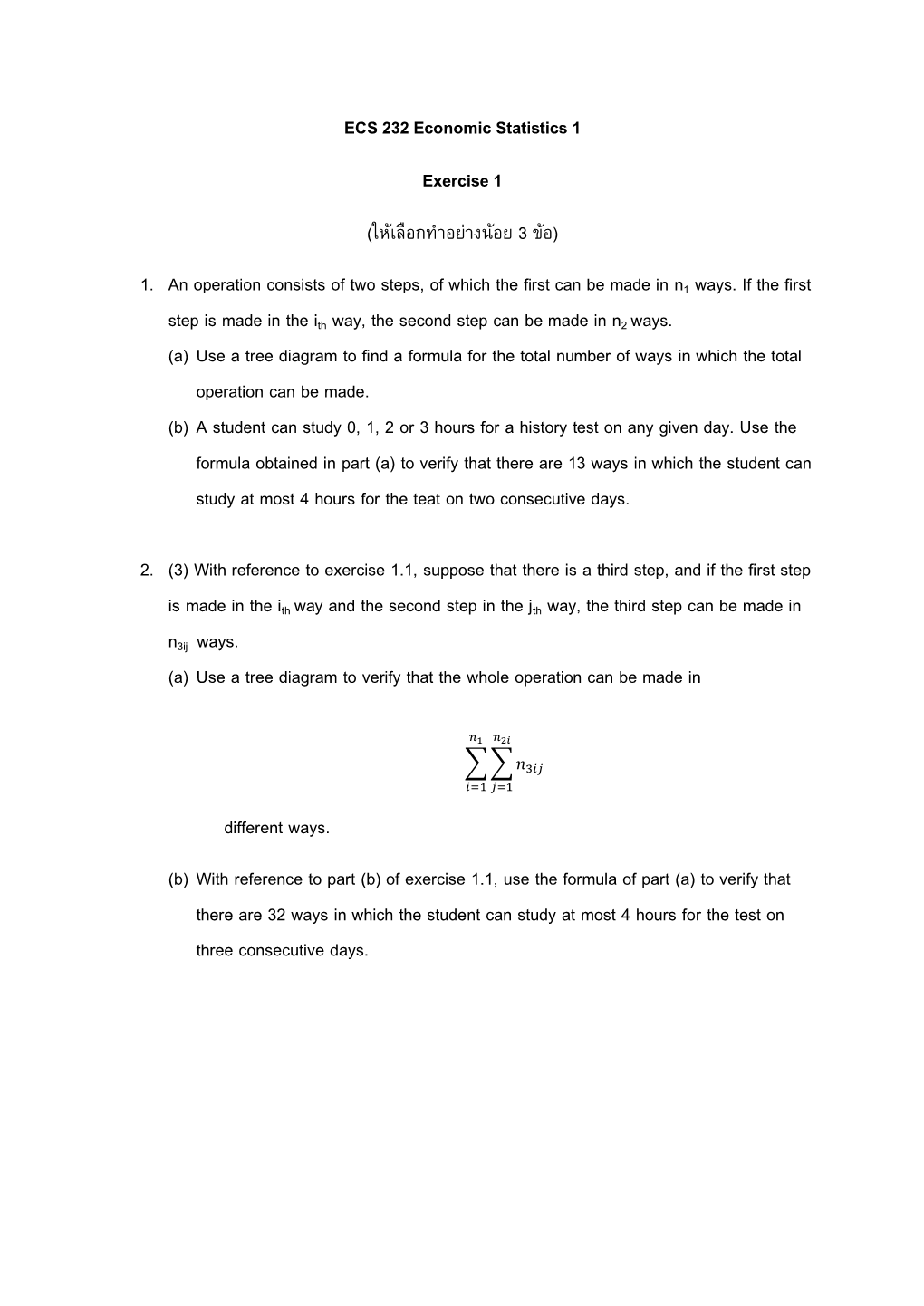 ECS 232 Economic Statistics 1 Exercise 1 (ให้เลือกทำอย่ำงน้อย 3 ข้อ)