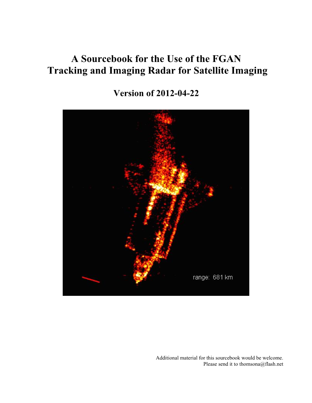A Sourcebook for the Use of the FGAN Tracking and Imaging Radar for Satellite Imaging