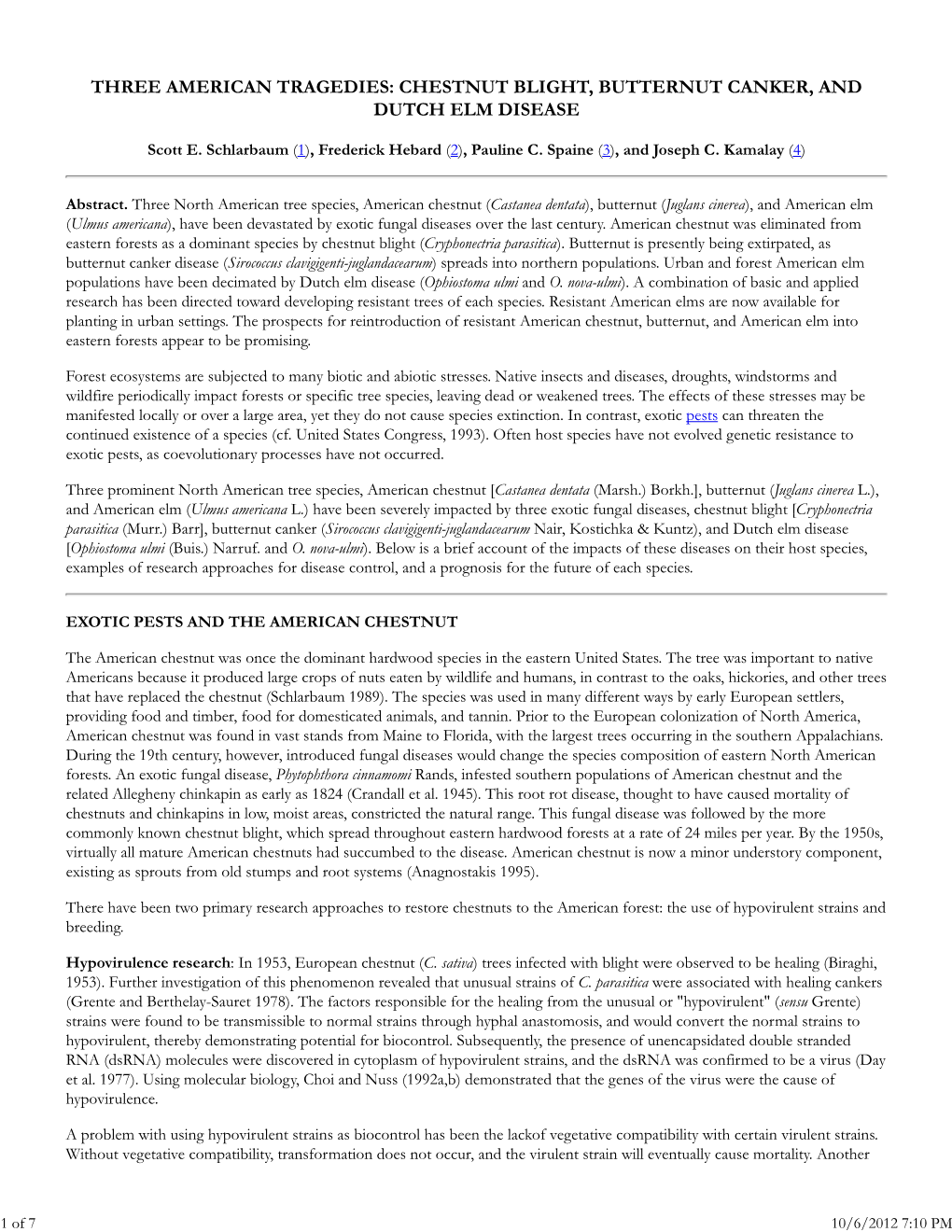 Chestnut Blight, Butternut Canker, and Dutch Elm Disease