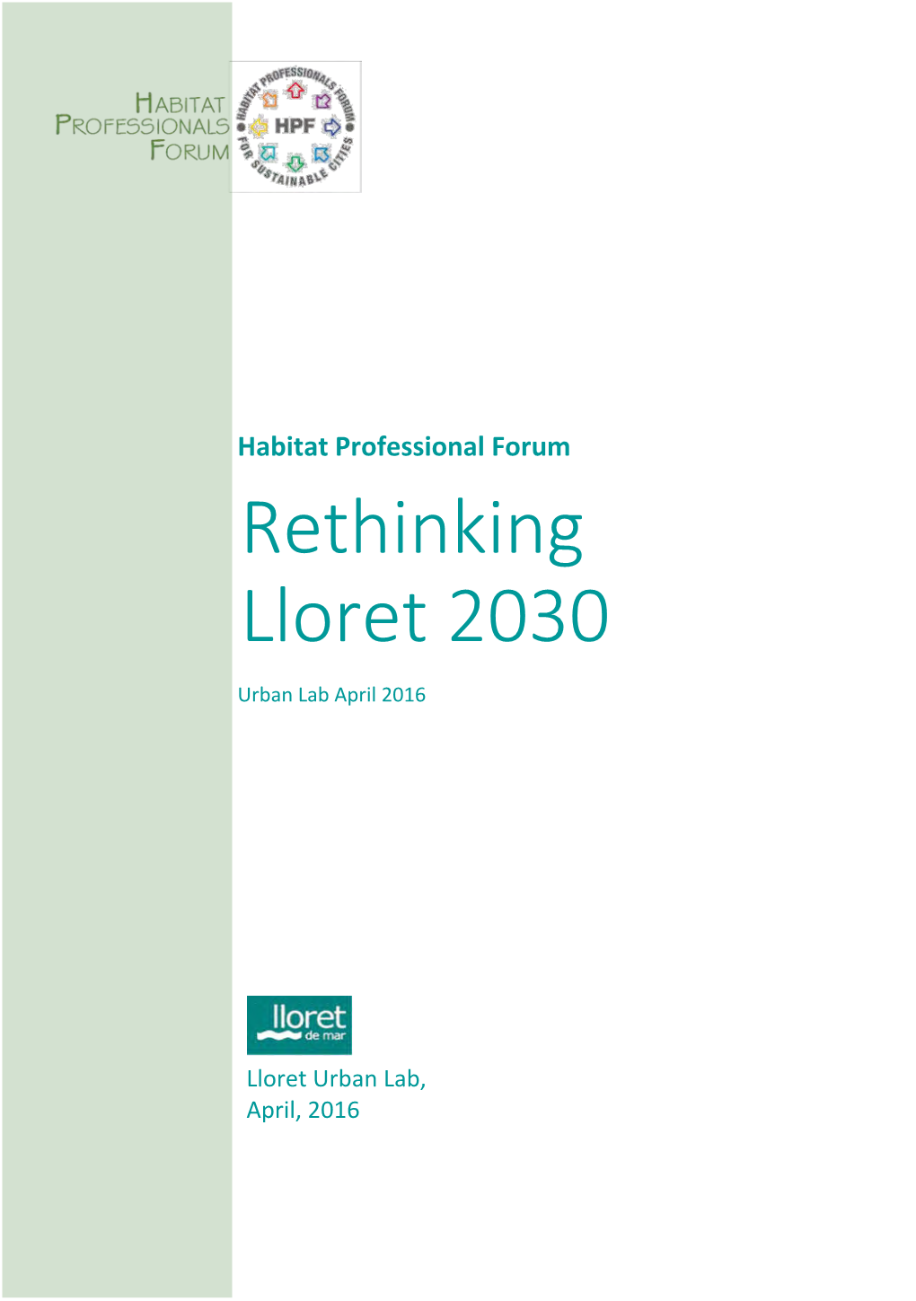 Habitat Professional Forum Rethinking Lloret 2030