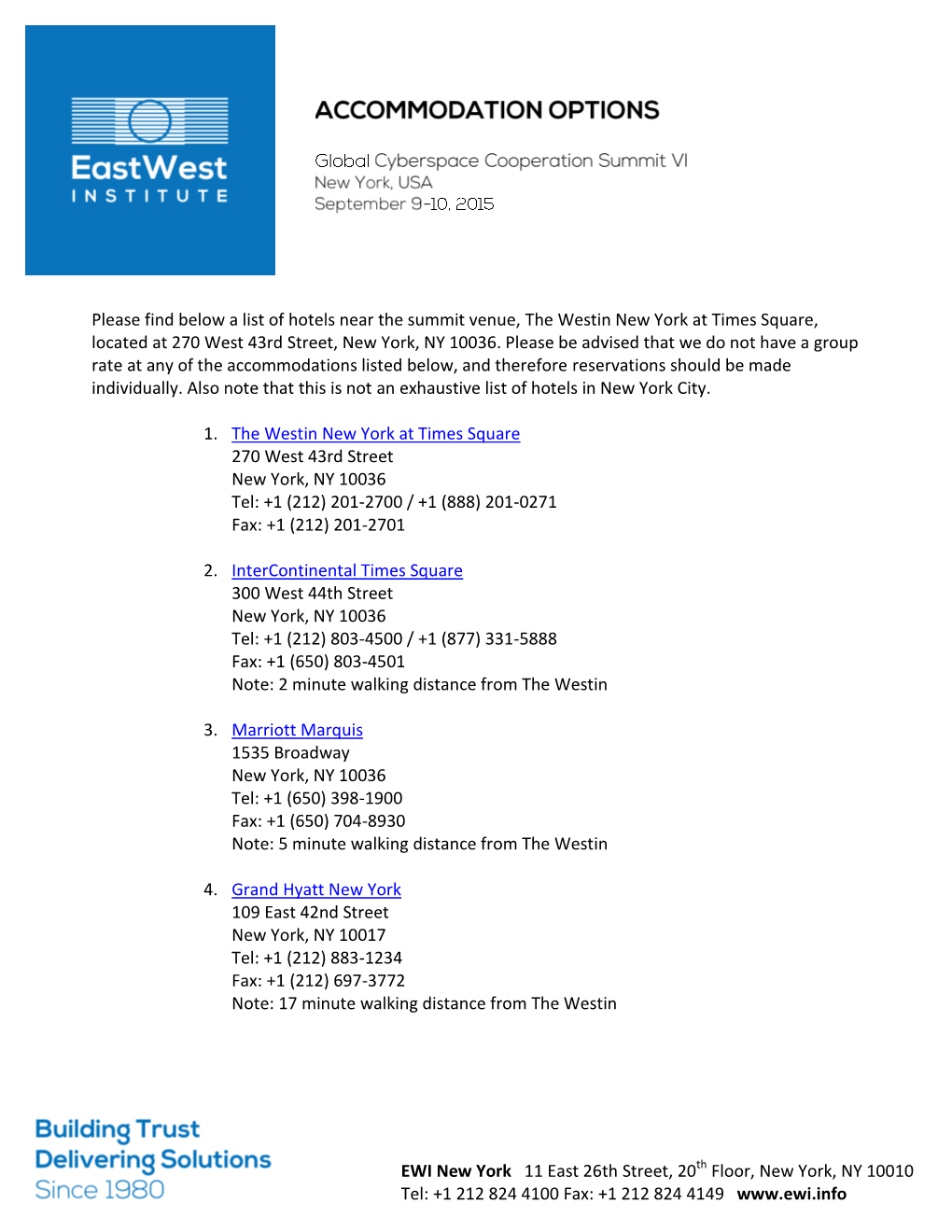 EWI New York 11 East 26Th Street, 20Th Floor, New York, NY 10010 Tel: +1 212 824 4100 Fax: +1 212 824 4149