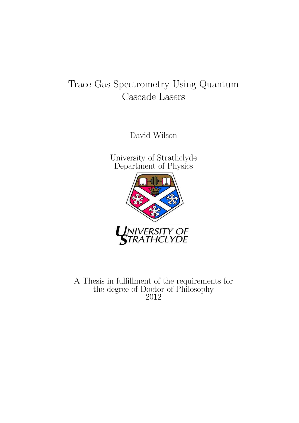 Trace Gas Spectrometry Using Quantum Cascade Lasers