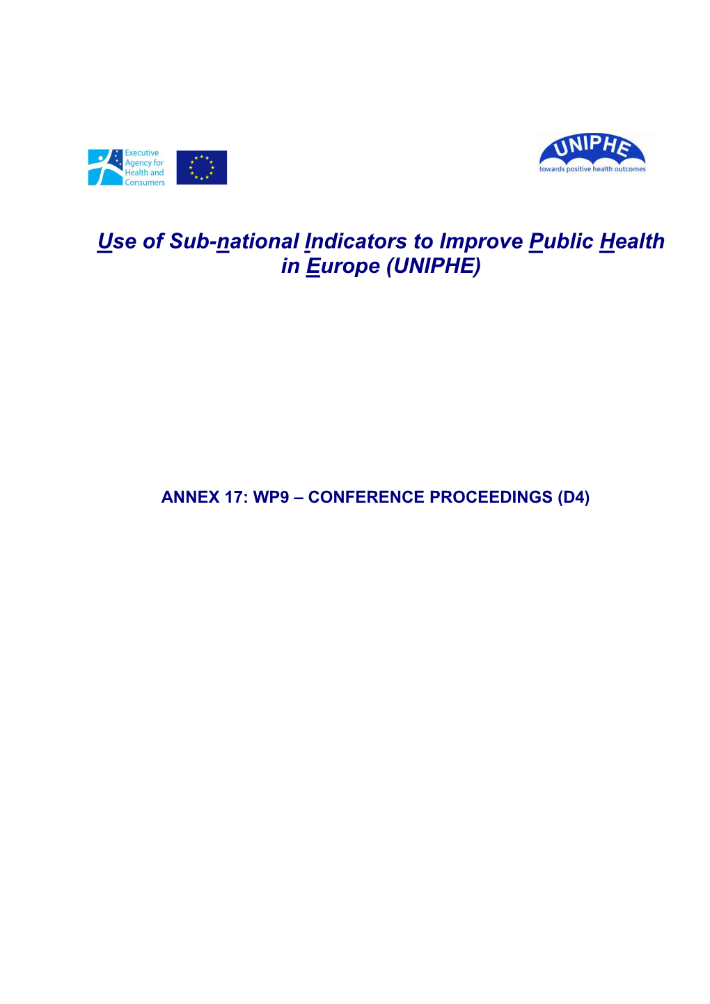 Use of Sub-National Indicators to Improve Public Health in Europe (UNIPHE)