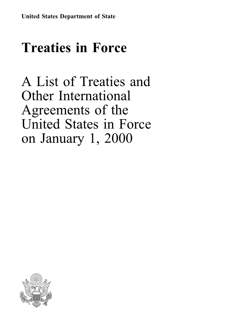 Treaties in Force a List of Treaties and Other International Agreements Of