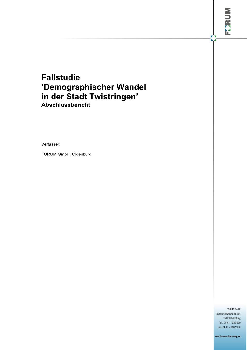 Fallstudie 'Demographischer Wandel in Der Stadt Twistringen'