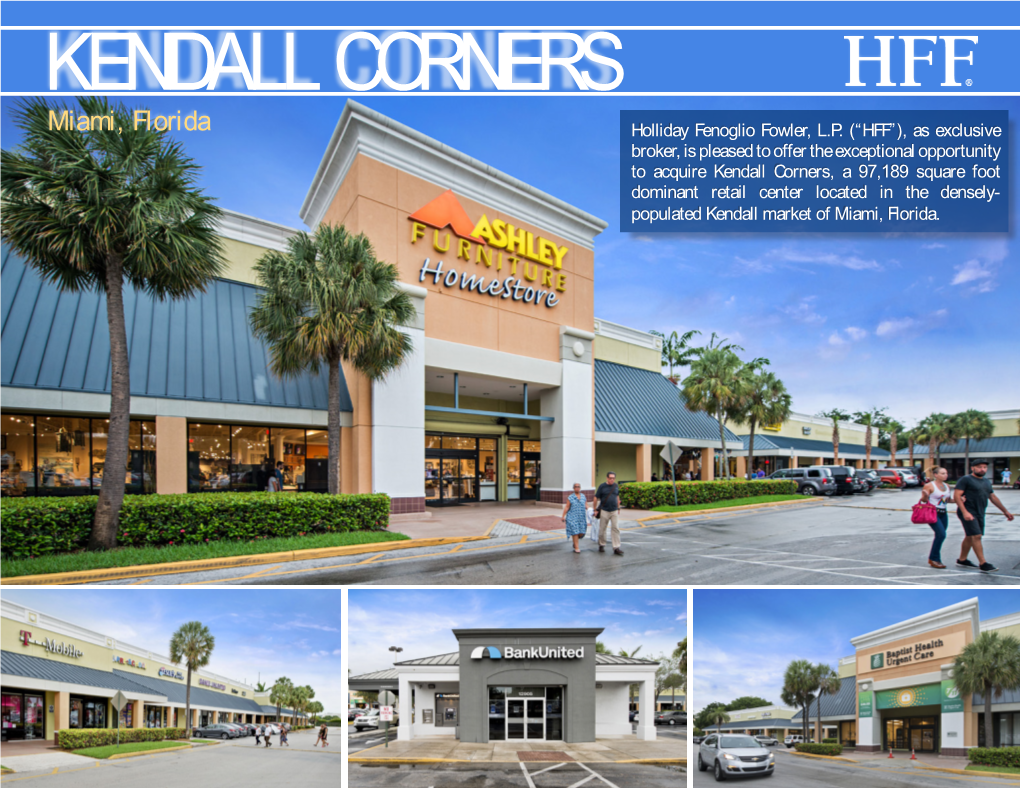 KENDALL CORNERS Miami, Florida Holliday Fenoglio Fowler, L.P