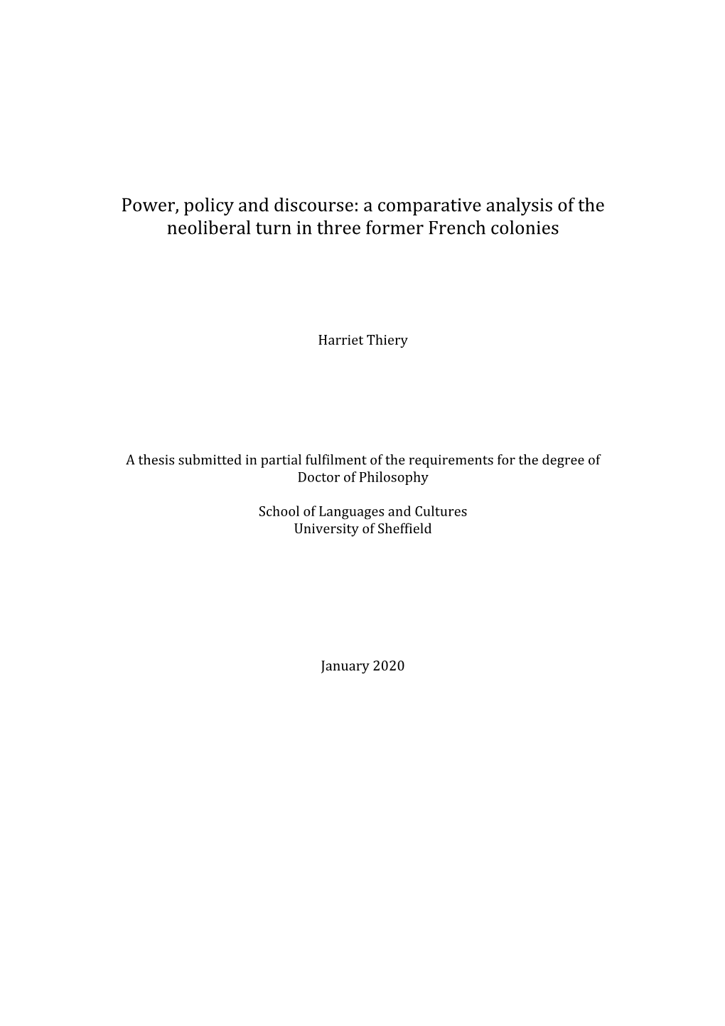 A Comparative Analysis of the Neoliberal Turn in Three Former French Colonies