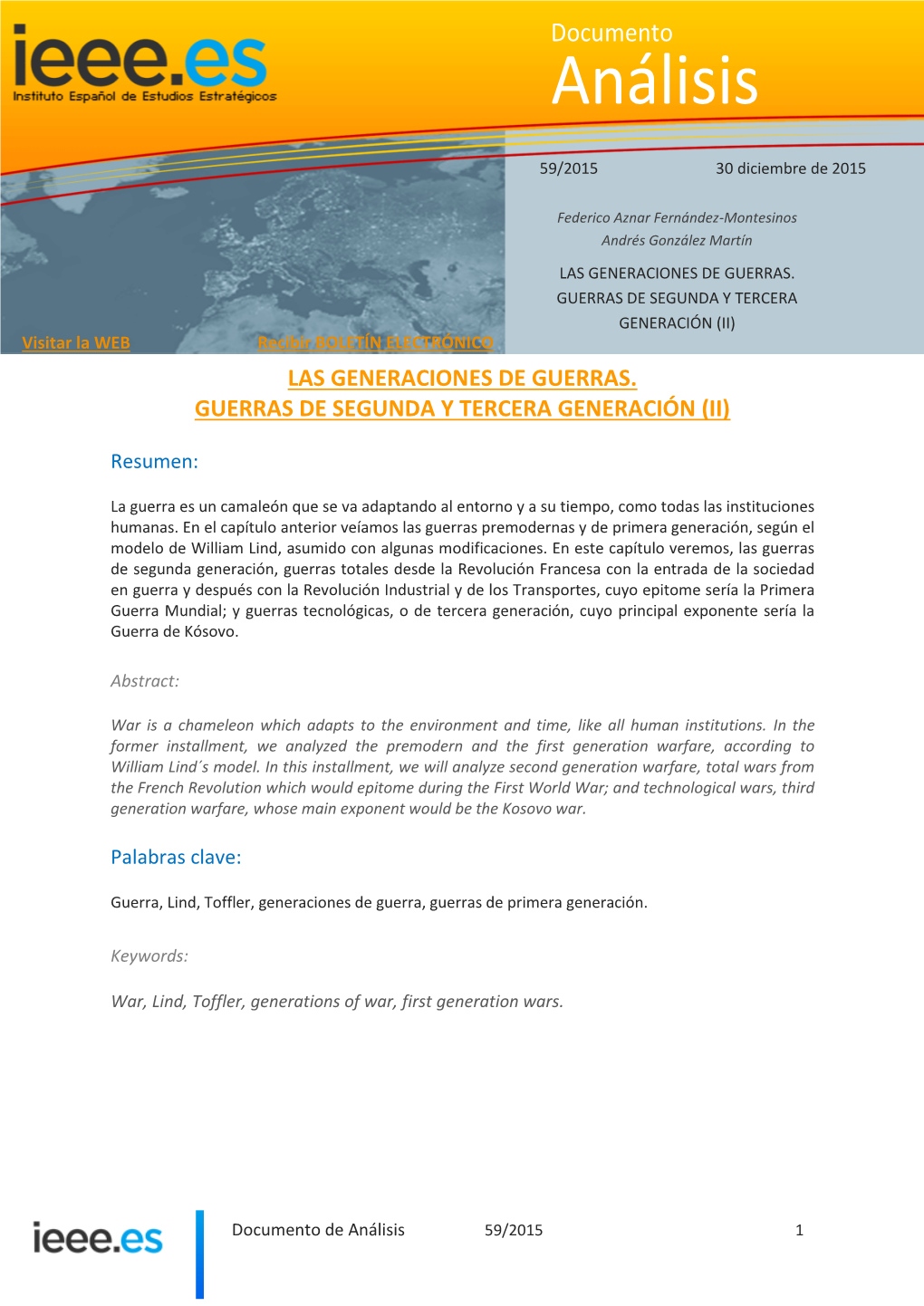 LAS GENERACIONES DE GUERRAS. GUERRAS DE SEGUNDA Y TERCERA GENERACIÓN (II) Visitar La WEB Recibir BOLETÍN ELECTRÓNICO