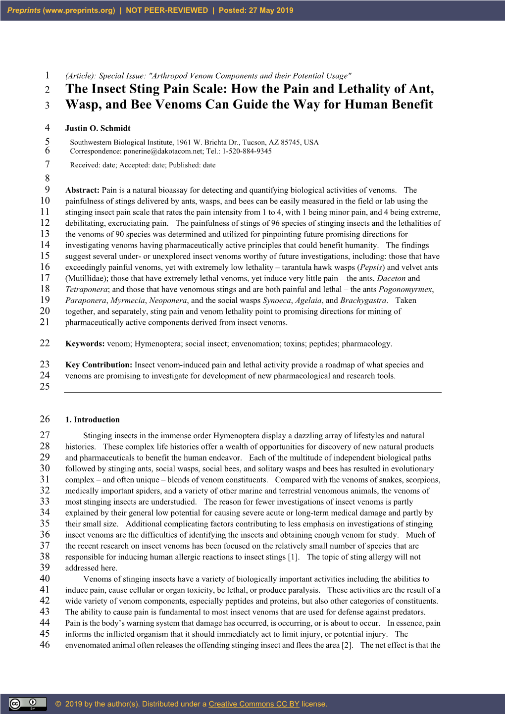 The Insect Sting Pain Scale: How the Pain and Lethality of Ant, Wasp, and Bee Venoms Can Guide the Way for Human Benefit