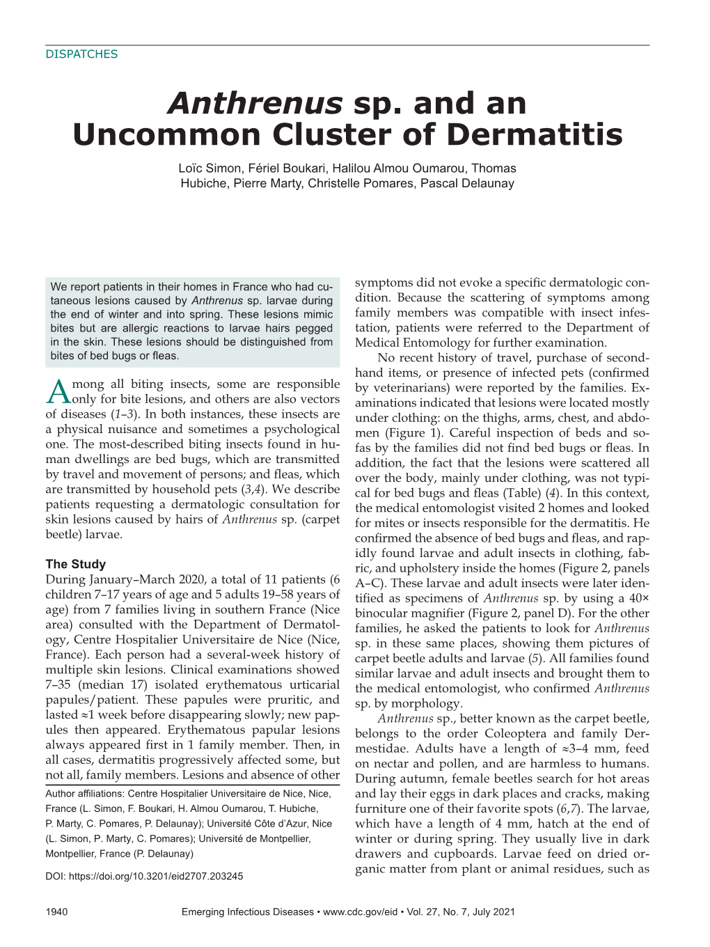 Anthrenus Sp. and an Uncommon Cluster of Dermatitis