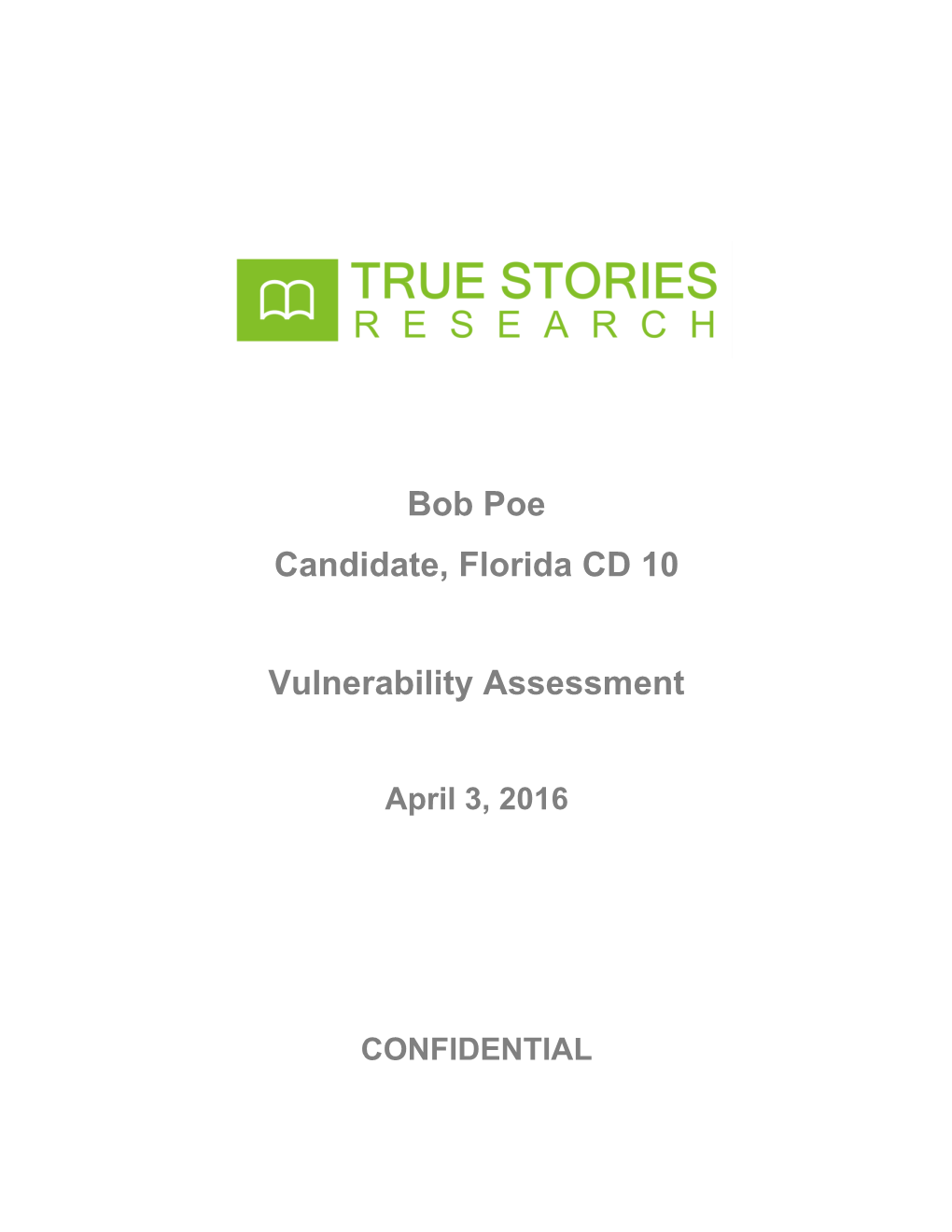 Bob Poe Candidate, Florida CD 10 Vulnerability Assessment