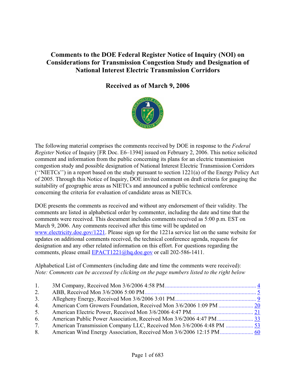 Comments to the Feb 06 FRN Received As of March 9, 2006