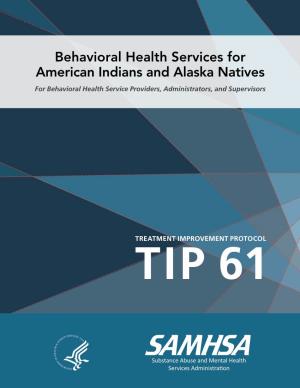 TIP 61 Behavioral Health Services for American Indians and Alaska Natives